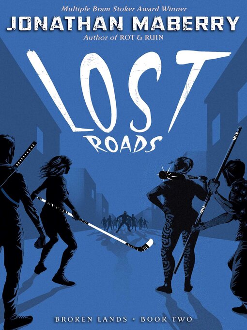 Title details for Lost Roads by Jonathan Maberry - Available